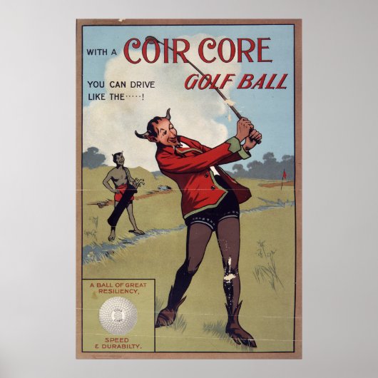 Poster Coir core golf ball, 1907 (Devant)