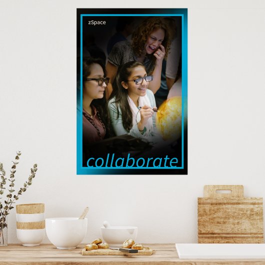 Poster Collaborer - zSpace Poster, 20" x 30" (Cuisine)