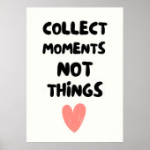 Poster Collect moments not things (Devant)