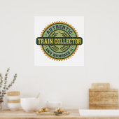 Poster Collecteur de train authentique (Cuisine)