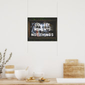 Poster Collectionner des moments, pas des choses (Cuisine)