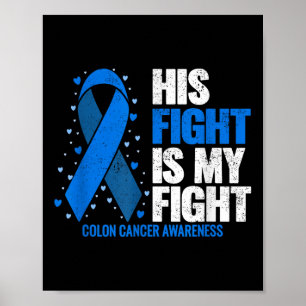 Poster Colon Cancer Son combat est mon combat Colon Cance