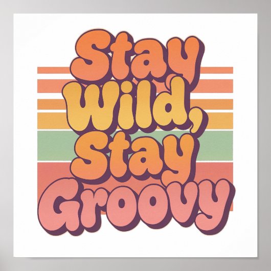 Poster Colorful Boho Retro Stay Wild Stay Groovy (Devant)