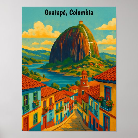 Poster Colorful Guatape El Penol Rock Colombia  (Devant)