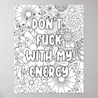 Poster Coloriage pour adultes -"Ne pas F*&^ avec..." illu