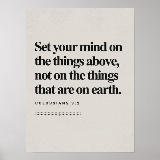 Poster Colossians 3_2, Bible Verse, Modern Bible, Scriptu (Devant)