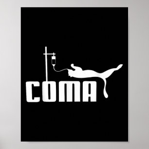 Poster Coma Pour Hommes Femmes Drôle Sarcasme Humour Icon