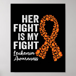Poster Combattre est mon combat Orange Support Leukemia L