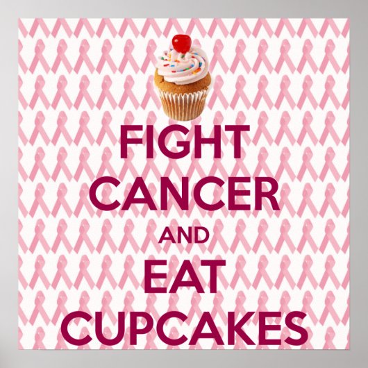 POSTER COMBATTRE LE CANCER ET MANGER DES CUPCAKES (Devant)