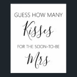 Poster Combien de baisers Fête des mariées jeu<br><div class="desc">Jeu de douche nuptiale "devinez combien de baisers" modèle. Pour accéder aux outils de montage avancés,  accédez à Personnaliser,  faites défiler et appuyez sur le lien "cliquer pour customiser plus loin". Pour d'autres modèles et cartes de suppositions assorties cliquez sur le lien ci-dessous "Autres produits de cette collection".</div>