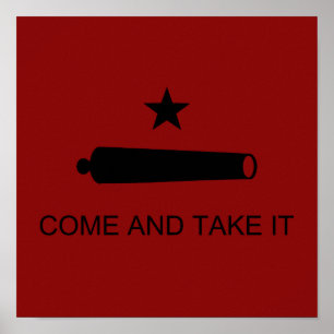 Poster Come & Take It ! Flag de Texas State