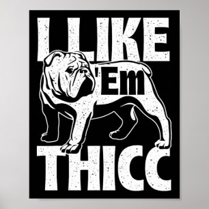 Poster Comme eux Thicc - propriétaire de Bulldog Amoureux