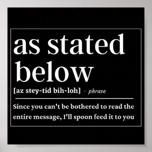 Poster Comme indiqué ci-dessous drôle de définition