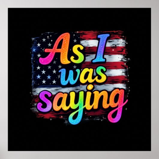 Poster Comme Je L'Ai Dit Trump 2024 Rendre L'Amérique Gra (Devant)