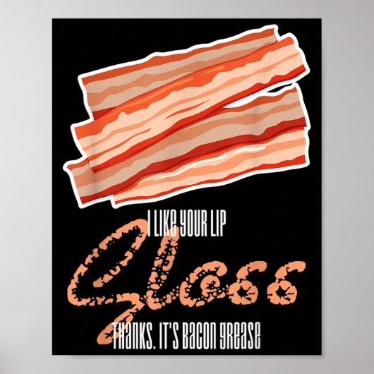 Poster Comme le gloss pour les lèvres graisse de bacon dr (Devant)