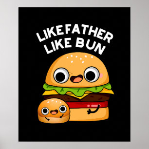 Poster Comme Père Comme Bun Funny Food Pun Dark BG