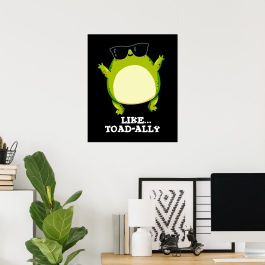 Poster Comme Toad-ally Funny Toad Pun Dark BG (Bureau à domicile)