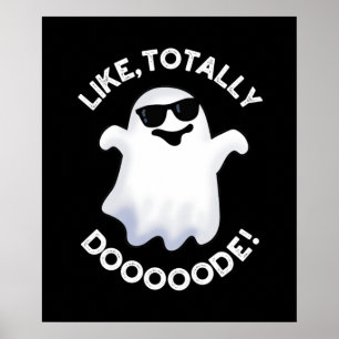 Poster Comme Totalement Doode Funny Ghost Pun Dark BG
