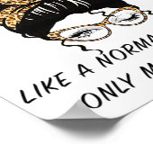 Poster Comme Une Grand-Mère Normale Seulement Des Mères P (Coin)