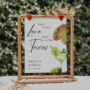 Poster Commence L'Amour Puis Vient Tacos Mariage Sign