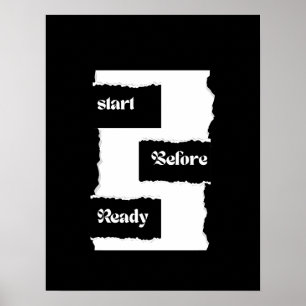 Poster Commencer Avant d'Être Prêt