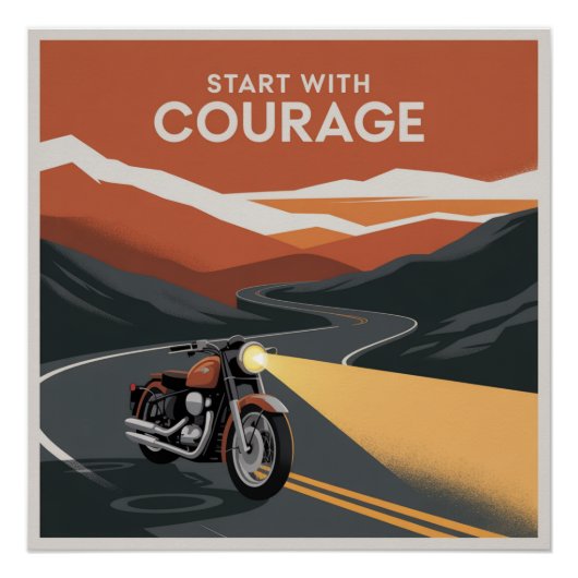 Poster Commencez avec courage (Devant)