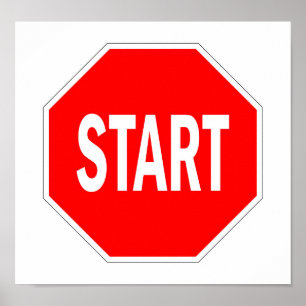 Poster commencez l'arrêt de symbole de signe de