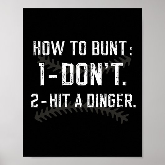 Poster Comment Bunt Ne Frappez Pas Un Dinger Drôle Vendre (Devant)