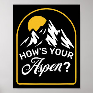 Poster Comment va votre blague d'Aspen drôle Aspen Colora