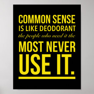 Poster Common sense is like deodorant funny quote yellow.