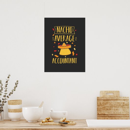 Poster Comptable moyen Nacho (Cuisine)