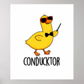 Poster Con-duck-tor Funny Music Conducteur Canard Pun (Devant)