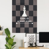Poster Conception d'affiche d'échecs "Le roi est toujours (Bureau à domicile)