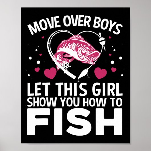 Poster Conception de pêche drôle pour filles femmes pêche (Devant)