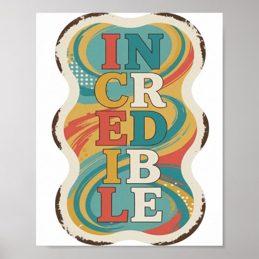 Poster Conception de slogan INCROYABLE Rouge vif (Devant)