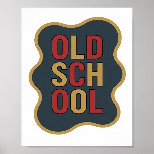 Poster Conception de slogan OLD SCHOOL Chic Gold (Devant)