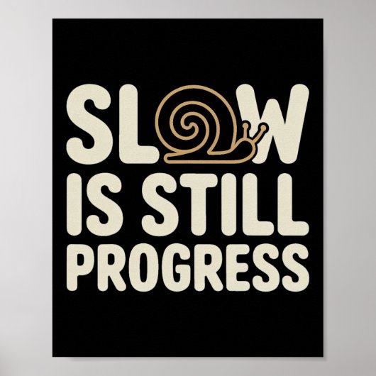 Poster Conception d'escargot de yoga lent est encore prog (Devant)