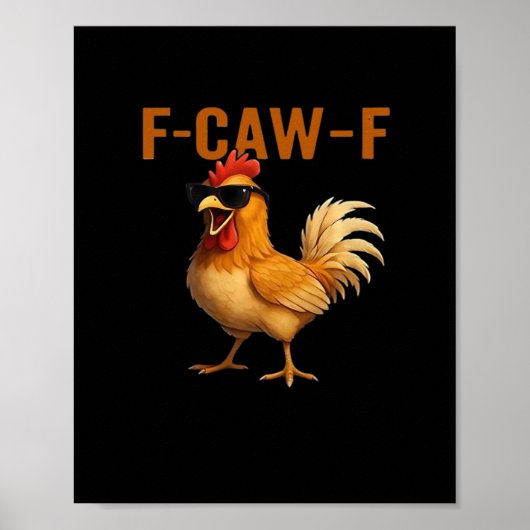 Poster Conception esthétique classique de poulet F-Caw-F (Devant)