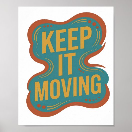 Poster Conception personnalisée Orange vif KEEP IT MOVING (Devant)