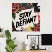 Poster Conception Rebelle : « Reste Défiante » Slogan Pun (Bureau à domicile)