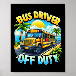 Poster Conducteur De Bus Hors Service Bonjour Été Dernier