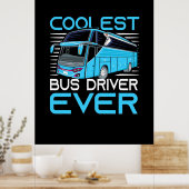 Poster Conducteur de bus le plus froid jamais (Cuisine)