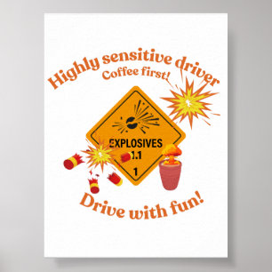 Poster Conducteur très sensible : Café d'abord !