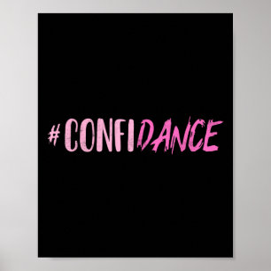 Poster Confiance - Danse - Pour Les Danseurs - Danser Mot