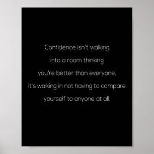 Poster confidence isn't walking