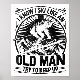Poster Connaître le ski comme un vieil homme essaie de su