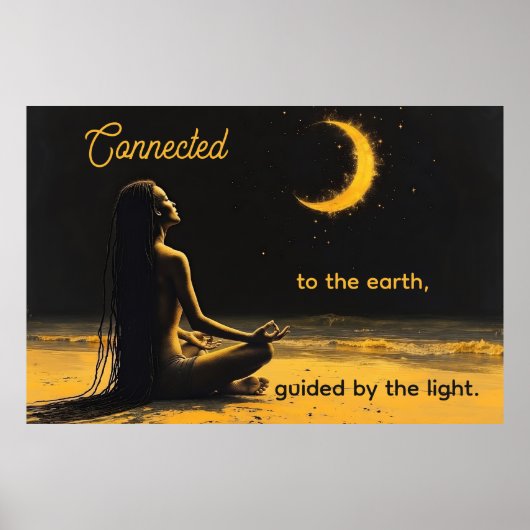 Poster Connecté à la terre, guidé par la lumière (Devant)