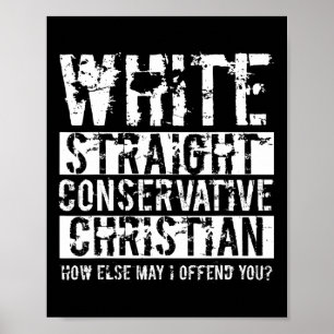Poster Conservateur chrétien hétéro blanc De quelle autre