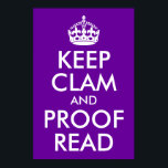 Poster Conserver la clame et la preuve Lire<br><div class="desc">Une parodie de 'Keep Calm' pour les enseignants. Vous pouvez modifier la couleur arrière - plan violet ou la taille et le libellé du texte.</div>