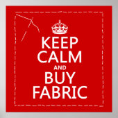 Poster Conserver le calme et acheter le tissu (toutes les (Devant)